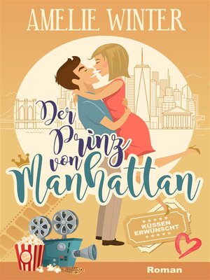 cover image of Der Prinz von Manhattan--Küssen erwünscht!